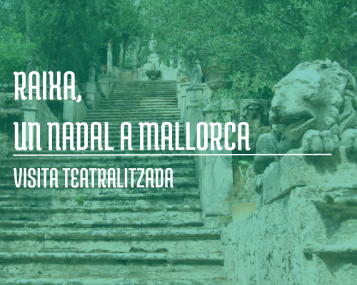  «Raixa, un Nadal a Mallorca»