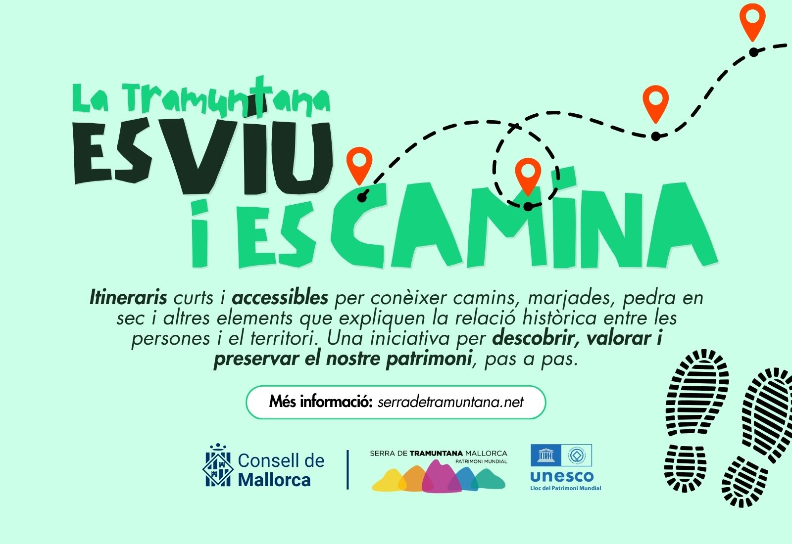 Cartell de «La Tramuntana es viu i es camina».